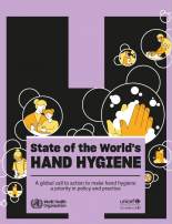 UNICEF WHO State of the World's Hand Hygiene 2021